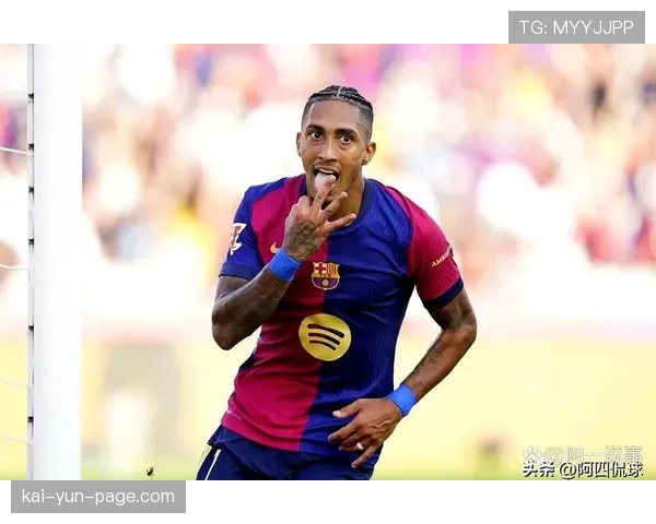 巴萨拉菲尼亚近5场参与6球 成球队进攻重要补充